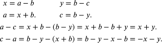 Решение задачи: Выразите а - с и с - а через х и у, если х = а - b, у = b - с.