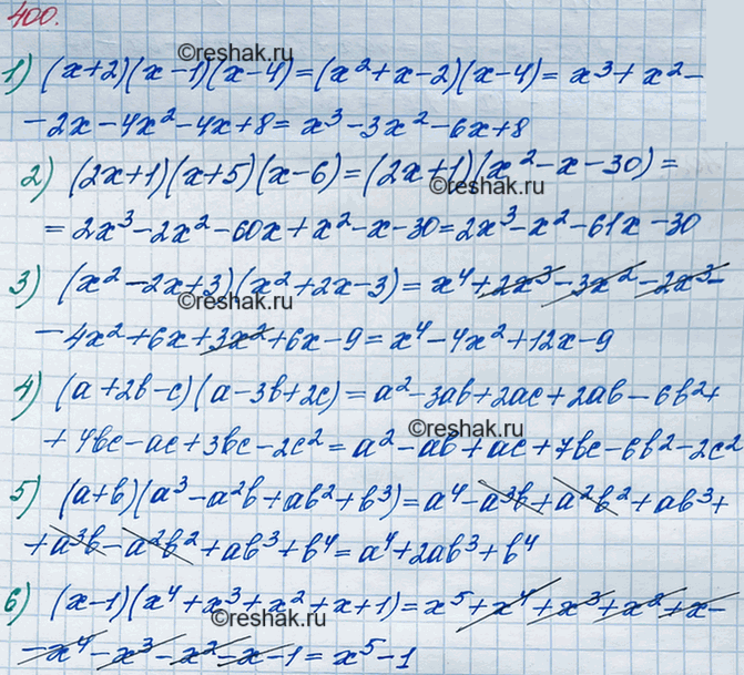 Решение задачи: 400. Выполните умножение: 1) (х + 2)(х - 1)(х - 4); 2) (2х+ 1)(х+5)(х-6); 3) (х2 - 2х + 3)(х2 + 2х - 3);